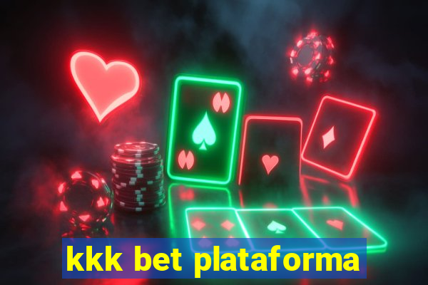 kkk bet plataforma