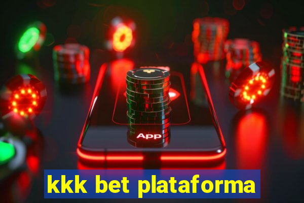 kkk bet plataforma