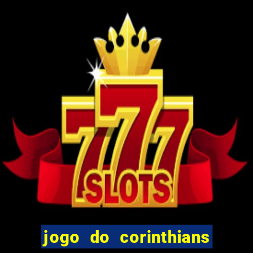 jogo do corinthians multi canais