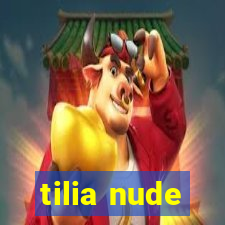 tilia nude