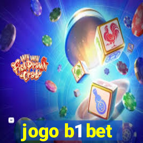 jogo b1 bet