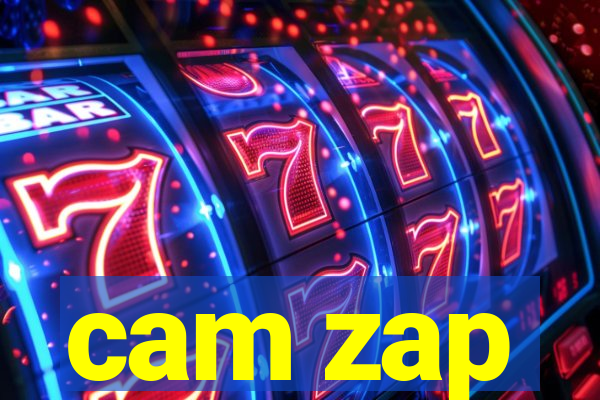 cam zap