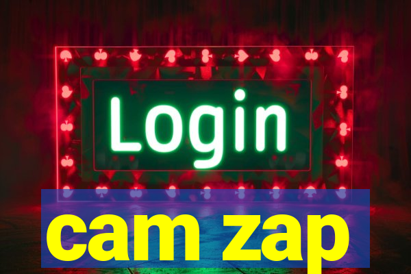 cam zap