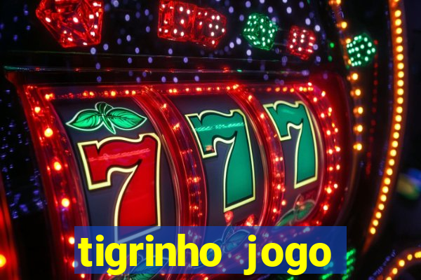 tigrinho jogo deposito minimo 1 real