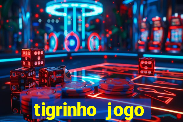 tigrinho jogo deposito minimo 1 real