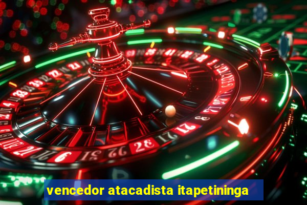 vencedor atacadista itapetininga