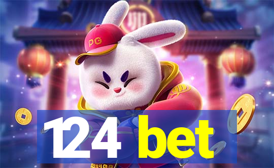 124 bet