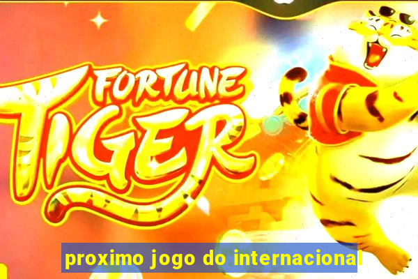 proximo jogo do internacional