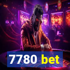 7780 bet