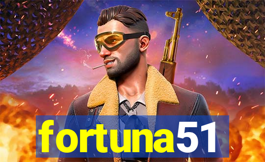 fortuna51