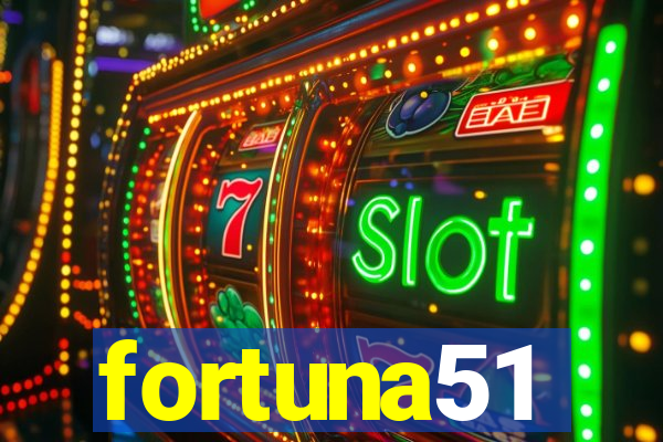 fortuna51