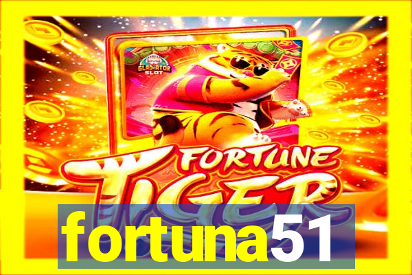 fortuna51