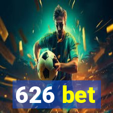 626 bet