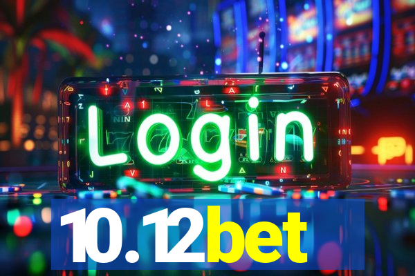 10.12bet