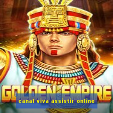 canal viva assistir online