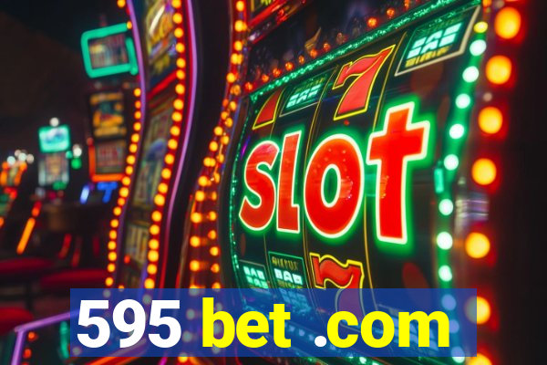 595 bet .com