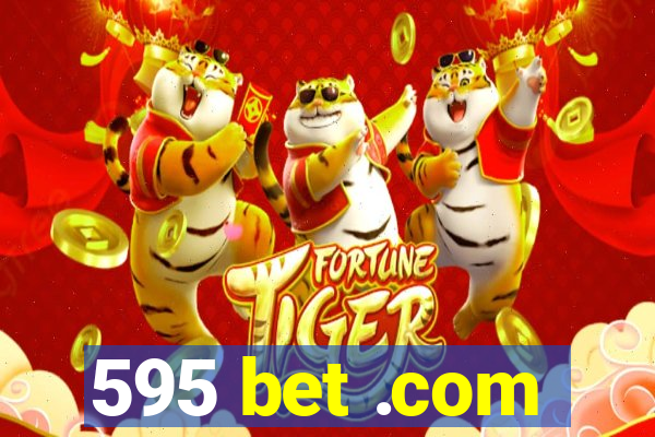 595 bet .com