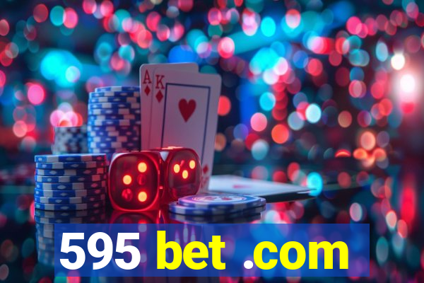 595 bet .com