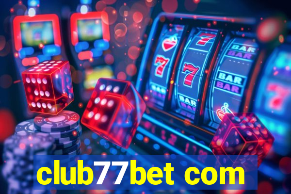 club77bet com