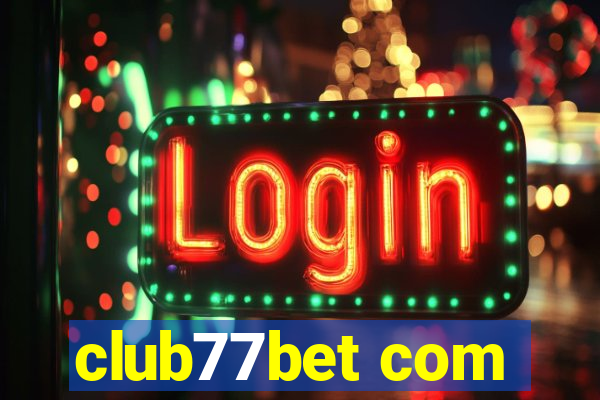 club77bet com