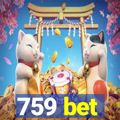 759 bet