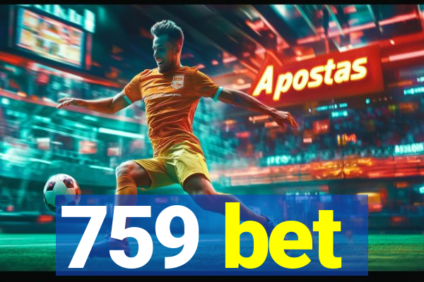 759 bet