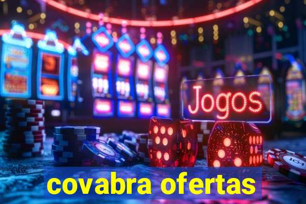 covabra ofertas