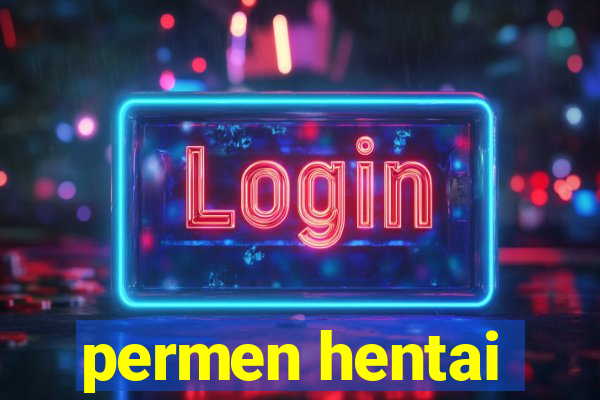 permen hentai