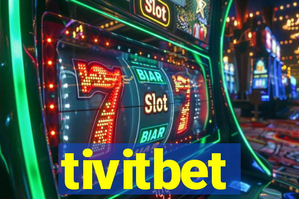 tivitbet