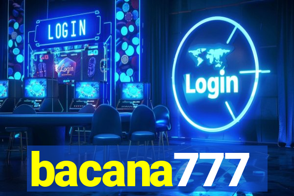 bacana777