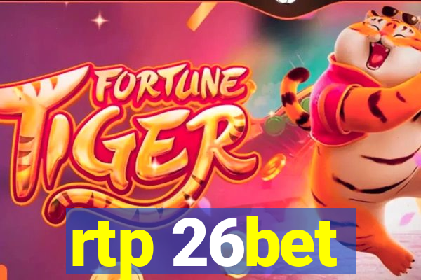 rtp 26bet