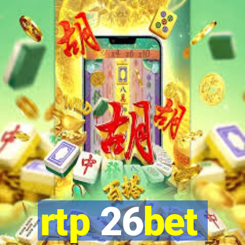 rtp 26bet