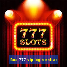 Boa 777 vip login entrar