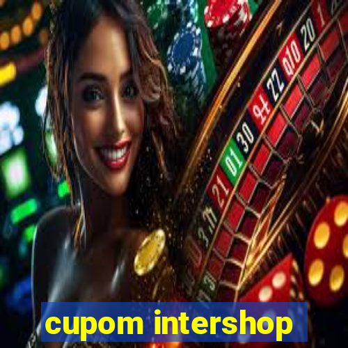 cupom intershop