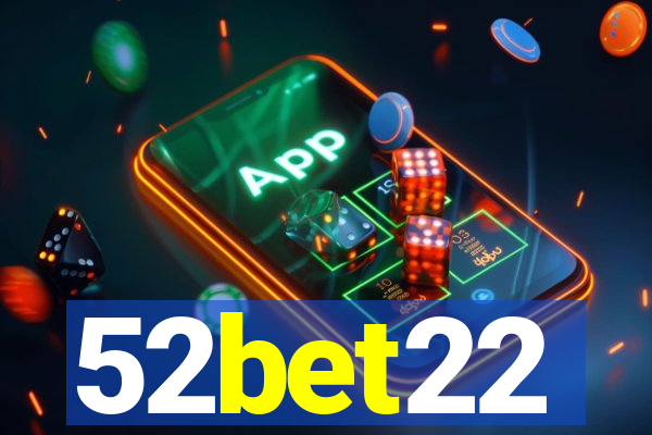 52bet22