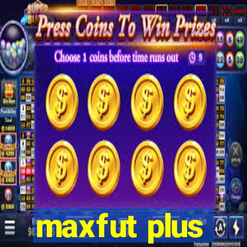 maxfut plus