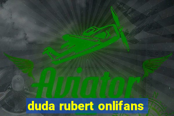 duda rubert onlifans