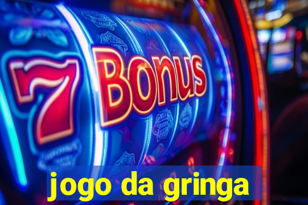 jogo da gringa