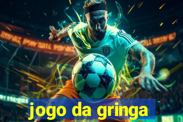 jogo da gringa