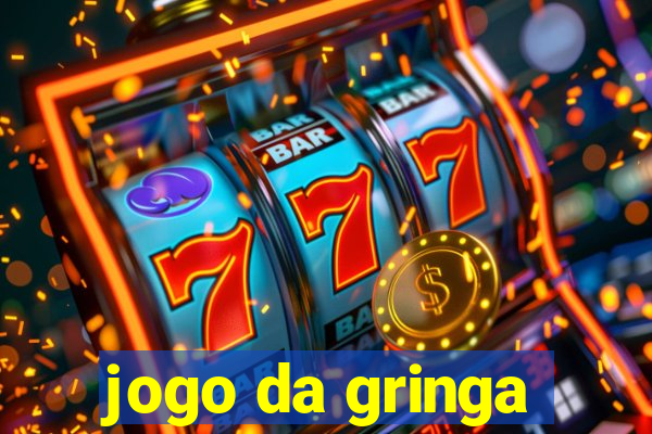 jogo da gringa