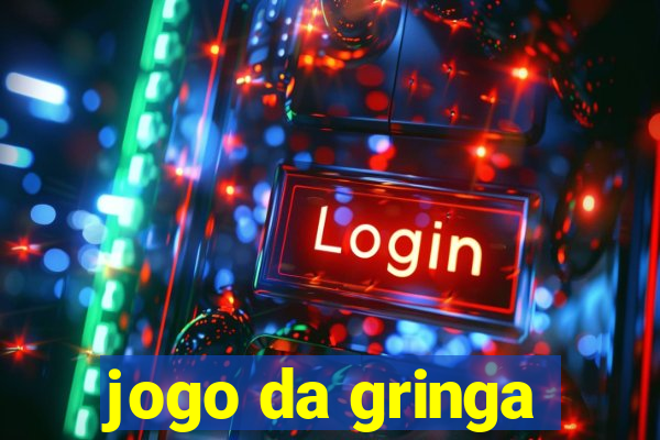 jogo da gringa