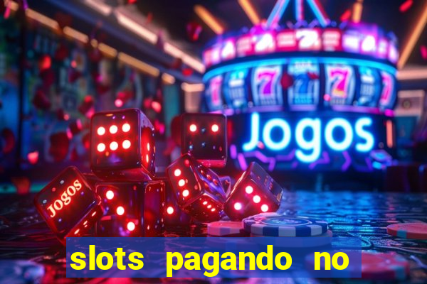 slots pagando no cadastro saque free 2024 facebook