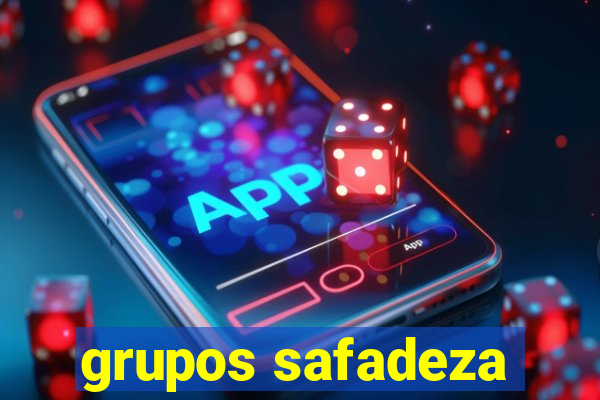 grupos safadeza