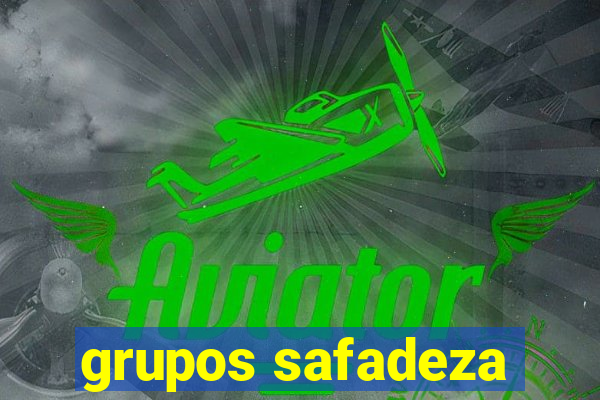 grupos safadeza