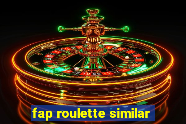 fap roulette similar