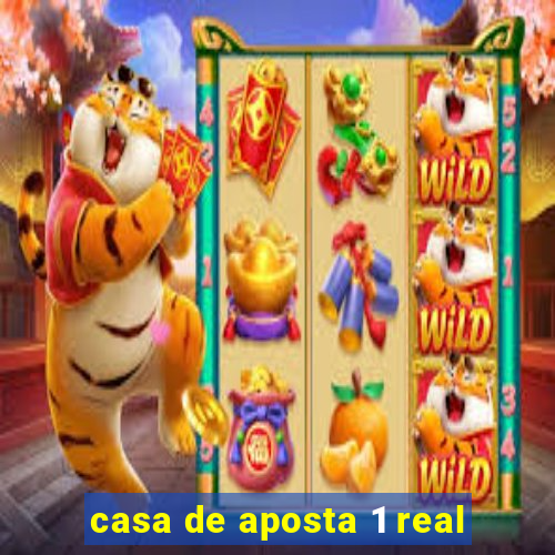 casa de aposta 1 real