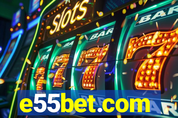 e55bet.com