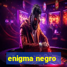 enigma negro