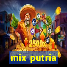 mix putria