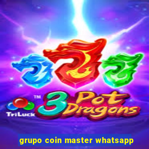 grupo coin master whatsapp